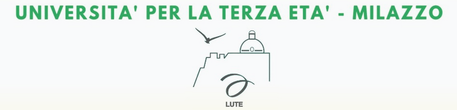 Attività divulgativa presso l’Università per la Terza Età “LUTE”  (Libera Università della Terza Età) – Milazzo – Messina