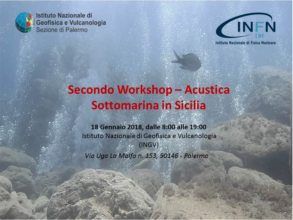 Giovedì 18 gennaio, secondo workshop – “Acustica Sottomarina nei mari della Sicilia”